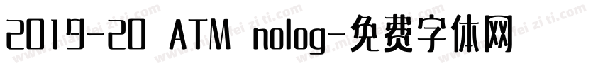 2019-20 ATM nolog字体转换